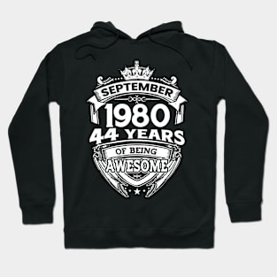 September 1980 44 Years Of Being Awesome 44th Birthday Hoodie